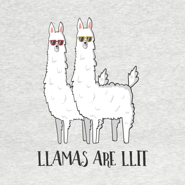 Llamas Are Llit, Funny Llama by Dreamy Panda Designs
